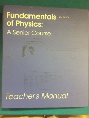 Fundamentals of Physics Senior Course TM by Teacher's Manual