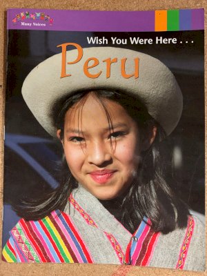 Wish You Were Here - Peru by Many Voices 3