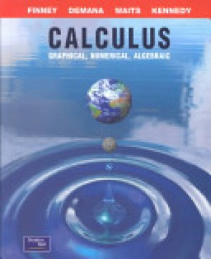 Calculus: Graphical Numerical Algebraic by Finney, Ross L