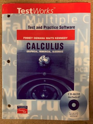 Calculus Graphical, Numerical, Test CD by Finney