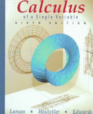 Calculus of a Single Variable 6/Ed by Larson