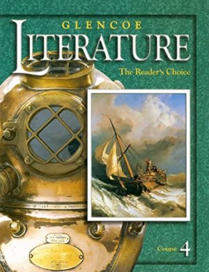 Glencoe Literature: The Reader's Choice, by Course 4