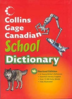 Collins Gage Canadian School Dictionary by Gage, Collins