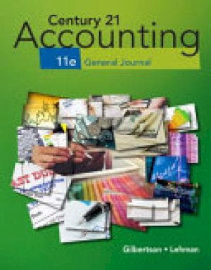 Century 21 Accounting: General Journal by Gilbertson, Claudia