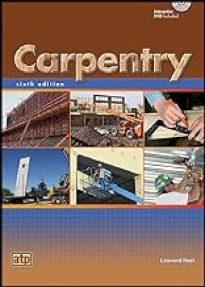 Carpentry 6/E by Koel, Leonard