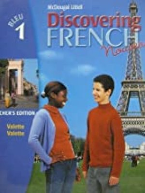 Discovering French 1 Bleu '04 Extend Te by Teacher's Edition