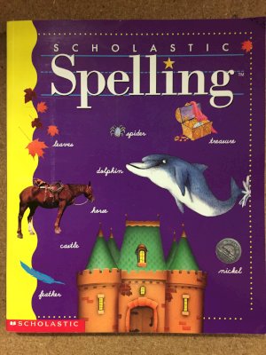 Scholastic Spelling Grade 4 by Moats