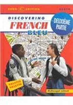 Discovering French Bleu Deuxieme Partie by Mcdougal Littel