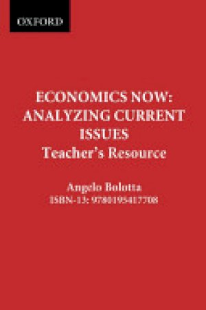 Economics Now: Analyzing Current Iss TR by Bolotta, Angelo