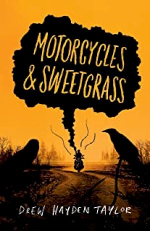 Motorcycles & Sweetgrass: Penguin Modern by Taylor, Drew Hayden