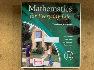 Mathematics for Everyday Life 12 TR by Teacher's Resource Binder