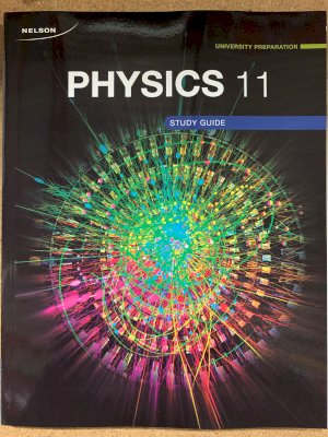 Nelson Physics 11 Uni Prep Study Guide by 10-Pack