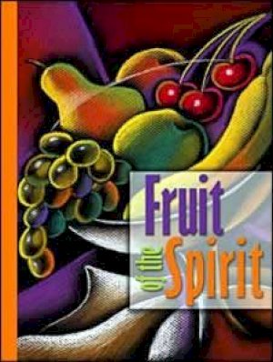 Fruit of the Spirit by Unknown