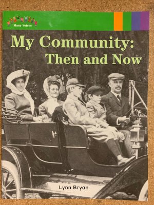 My Community: Then & Now: Abss MV GR 1 by Many Voices 1