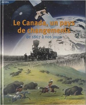 Le Canada, Un Pays De Changements by Broad