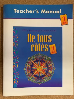 De Tous Cotes 2, Teacher's Manual by Teacher's Manual