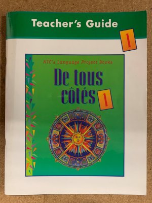 De Tous Cotes 1, Teacher's Guide by Teacher's Guide