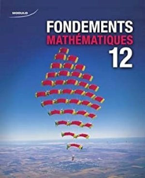 Fondements Mathematiques 12 by Unknown