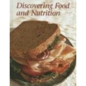 Discovering Food & Nutrition 6/E by Mcgraw-Hill Education