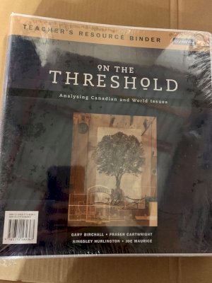 On the Threshold: Geography 12 Ontario by Teacher's Resource Binder