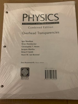 Physics: Concepts and Connections Transp by Overhead Transparencies