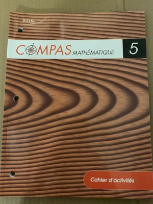 Compas Mathematique 5 Cahier D'activitie by Unknown