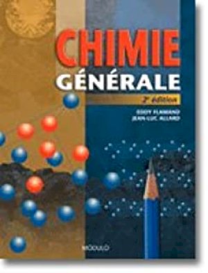 Chimie Generale 2/E by Flamand