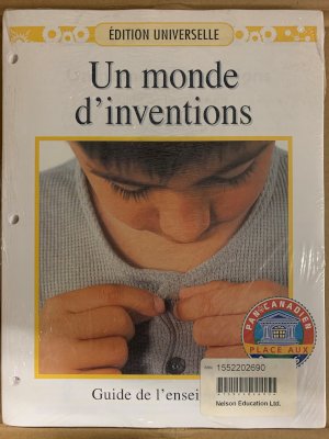 Un Monde D'inventions Teacher's Edition by Teacher's Edition