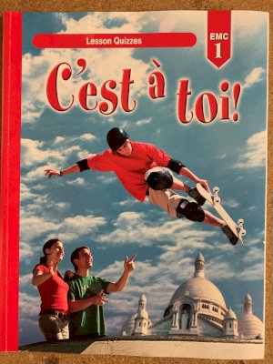 C'est a Toi Level 1 Lesson Quizzes by Unknown