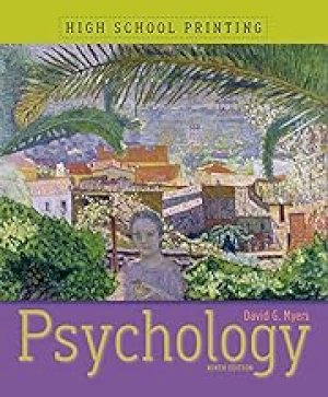 Psychology 9/E (High School Binding) by Myers, David G