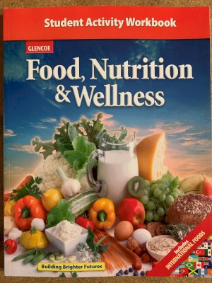 Food, Nutrition and Wellness Workbook by Activity Workbook