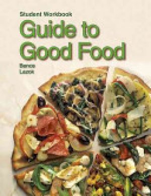 Guide to Good Food 2010 Workbook by Largen, Velda L