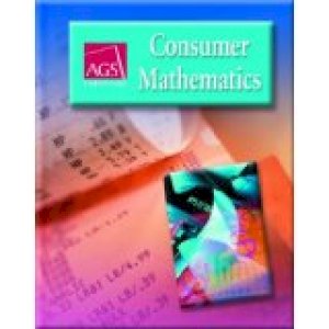 Ags Consumer Mathematics by Harmeyer, K