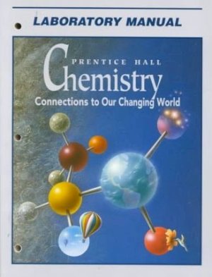 Chemistry: Connections to Our Chang LM by Lab Manual