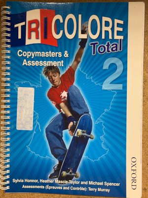 Tricolore Total Level 2 Copymasters by Copymasters & Assessment